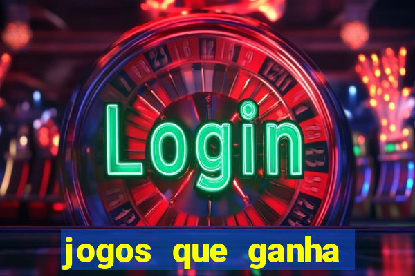 jogos que ganha dinheiro de verdade sem deposito